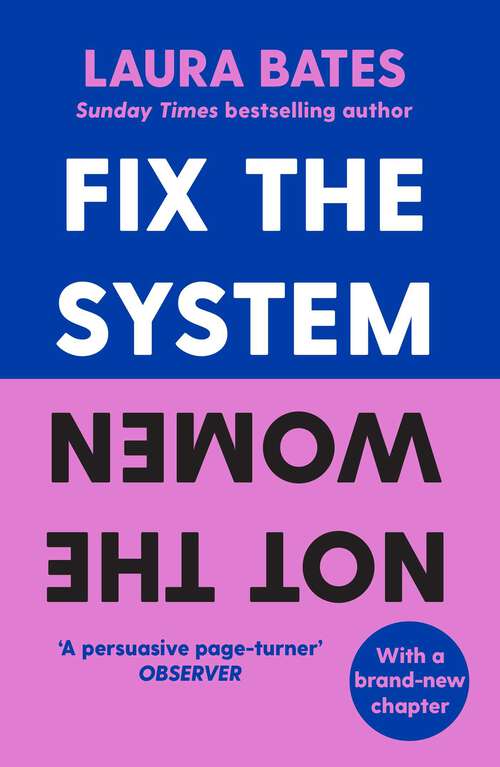 Book cover of Fix the System, Not the Women