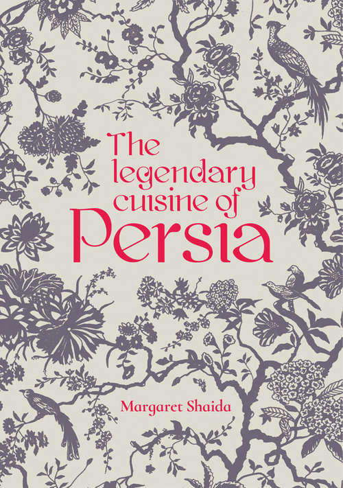 Book cover of The Legendary Cuisine of Persia
