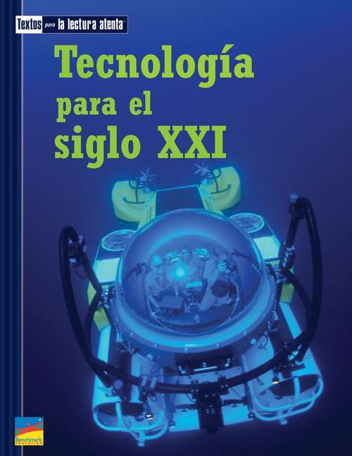 Book cover of Tecnología para el siglo XXI: Textos Para La Lectura Atenta (Texts Close Reading Ser.)