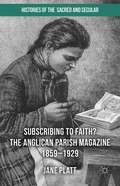 Subscribing to Faith?