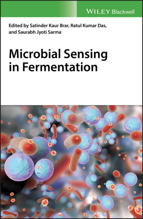 Microbial Sensing in Fermentation: Making Sense Of Applied Parameters