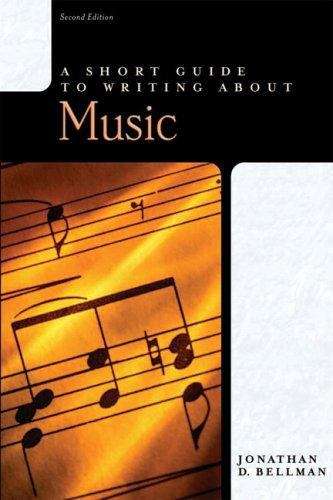 Book cover of A Short Guide to Writing about Music