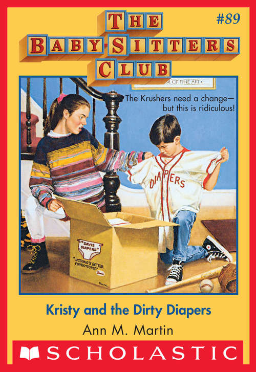 Book cover of The Baby-Sitters Club #89: Kristy and the Dirty Diapers (The Baby-Sitters Club #89)