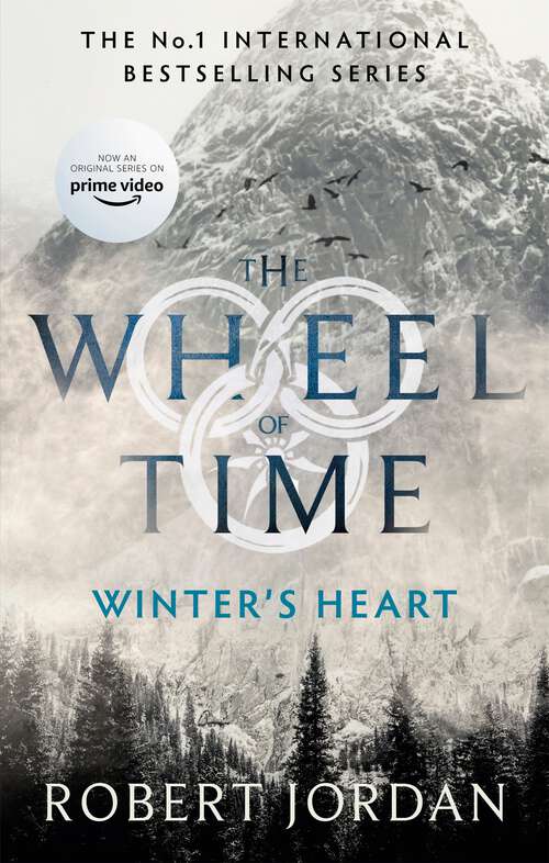 Book cover of Winter's Heart: Book 9 of the Wheel of Time (soon to be a major TV series) (Wheel Of Time Ser. #9)