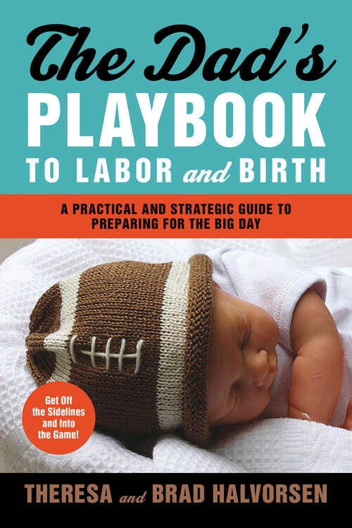 Book cover of Dad's Playbook to Labor and Birth