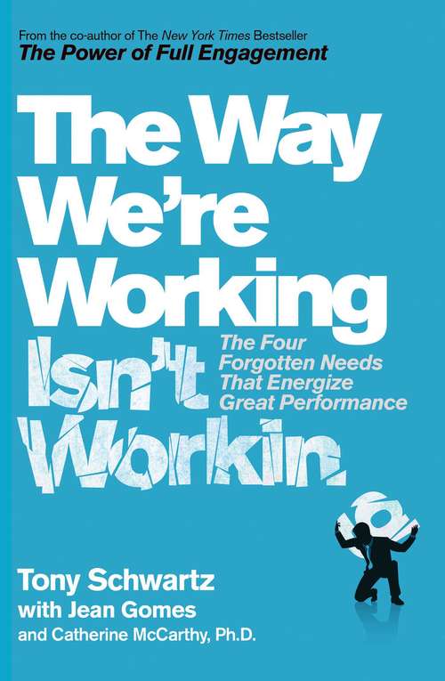 Book cover of The Way We're Working Isn't Working