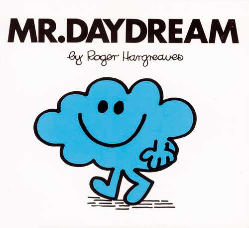 Book cover of Mr. Daydream (Mr. Men and Little Miss)