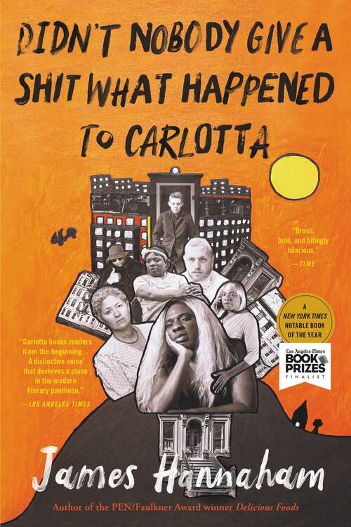 Book cover of Didn't Nobody Give a Shit What Happened to Carlotta