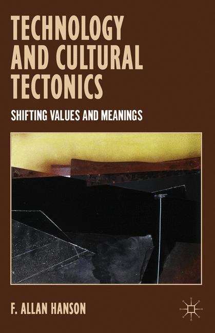 Technology And Cultural Tectonics
