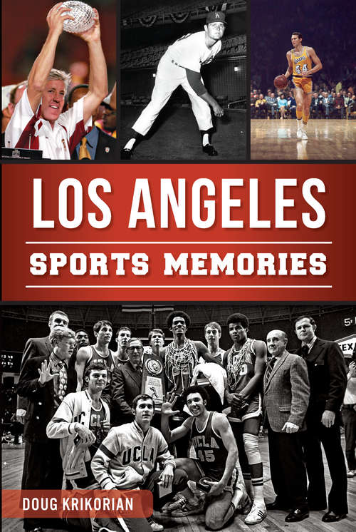 Book cover of Los Angeles Sports Memories (Sports)