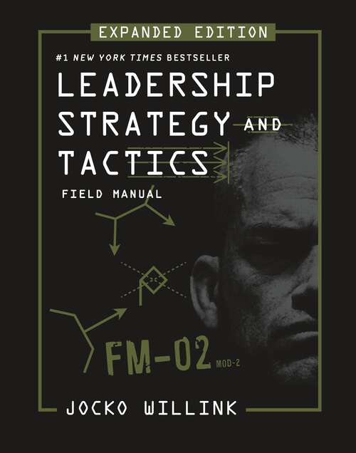 Book cover of Leadership Strategy and Tactics: Field Manual