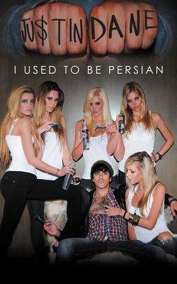 Book cover of I Used to Be Persian: A Comedic Memoir