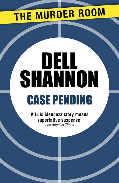 Book cover of Case Pending (Lieutenant Luis Mendoza #1)