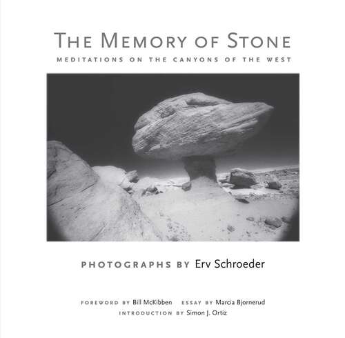 Book cover of The Memory of Stone: Meditations on the Canyons of the West
