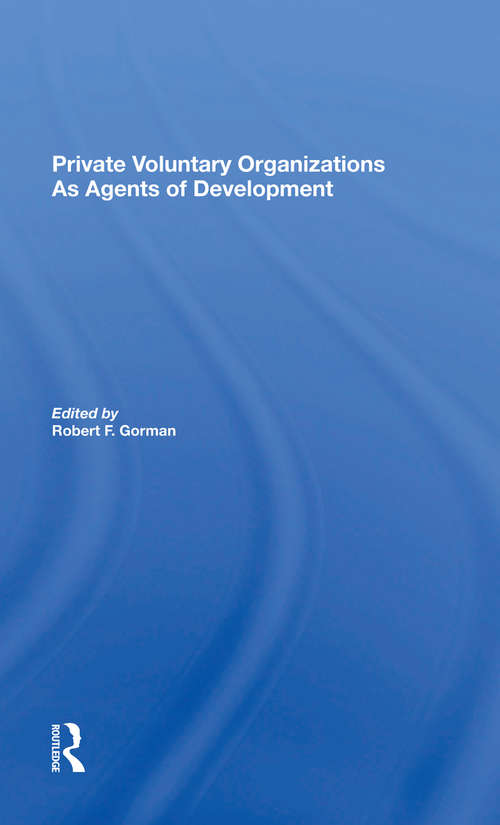 Book cover of Private Voluntary Organizations As Agents Of Development