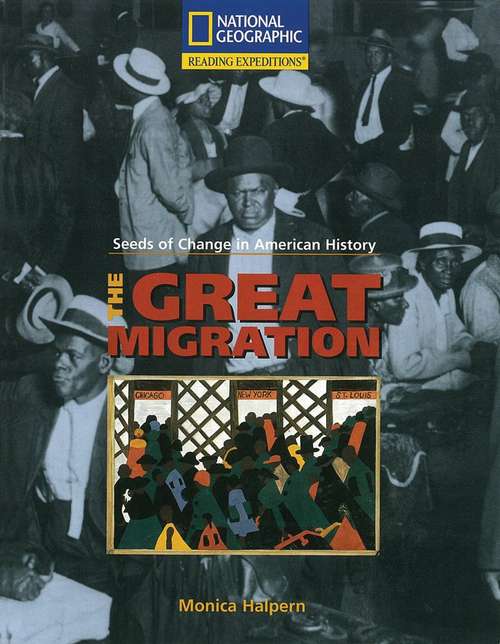 The Great Migration: African Americans Move to the North, 1915-1930 (Nonfiction Reading and Writing Workshops)
