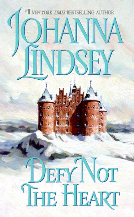 Book cover of Defy Not the Heart (Shefford's Knights #1)