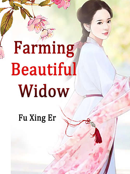 Farming Beautiful Widow