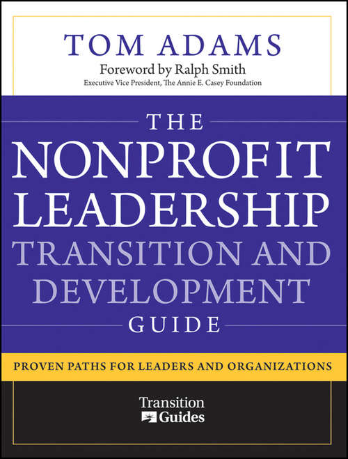 Book cover of The Nonprofit Leadership Transition and Development Guide