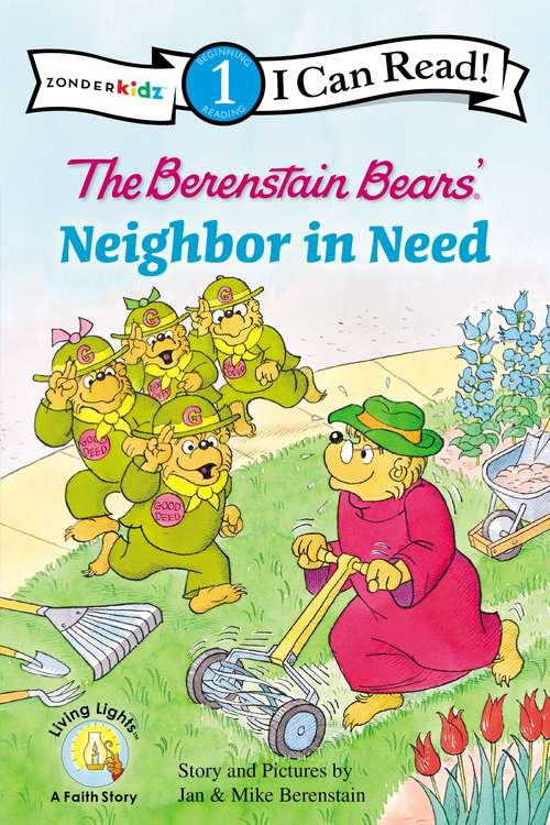 Book cover of The Berenstain Bears’ Neighbor in Need: Level 2 (I Can Read!: Level 1)