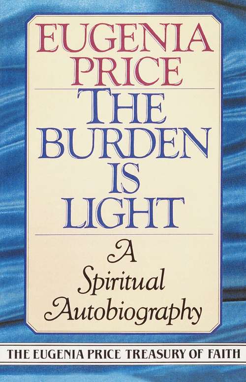 Book cover of The Burden is Light
