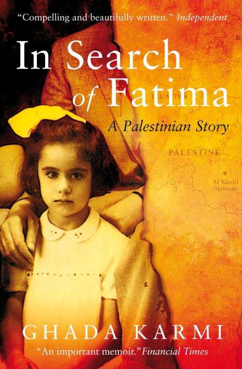 Book cover of In Search Of Fatima: A Palestinian Story