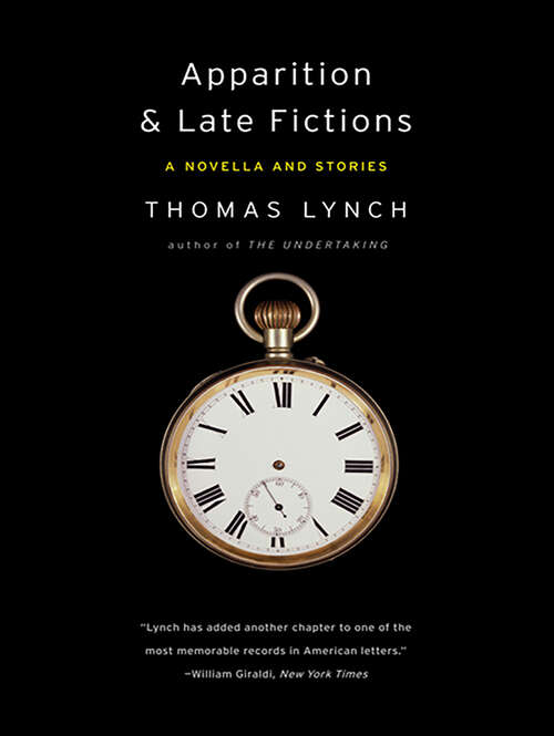 Book cover of Apparition & Late Fictions: A Novella and Stories