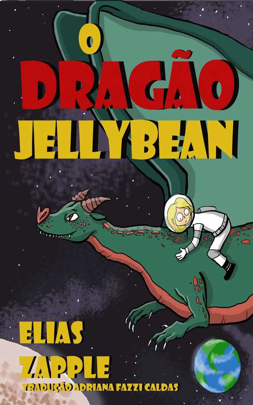 Book cover of O dragão Jellybean