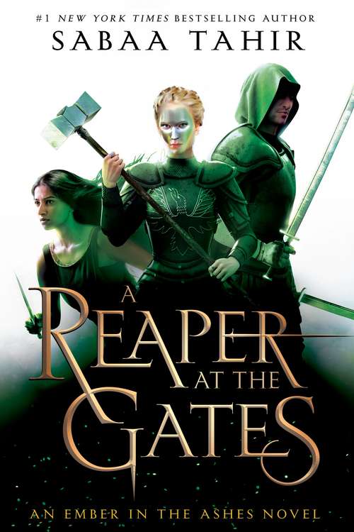 A Reaper at the Gates (An Ember in the Ashes #3)