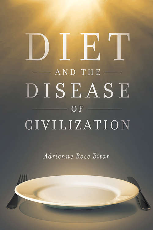 Book cover of Diet and the Disease of Civilization