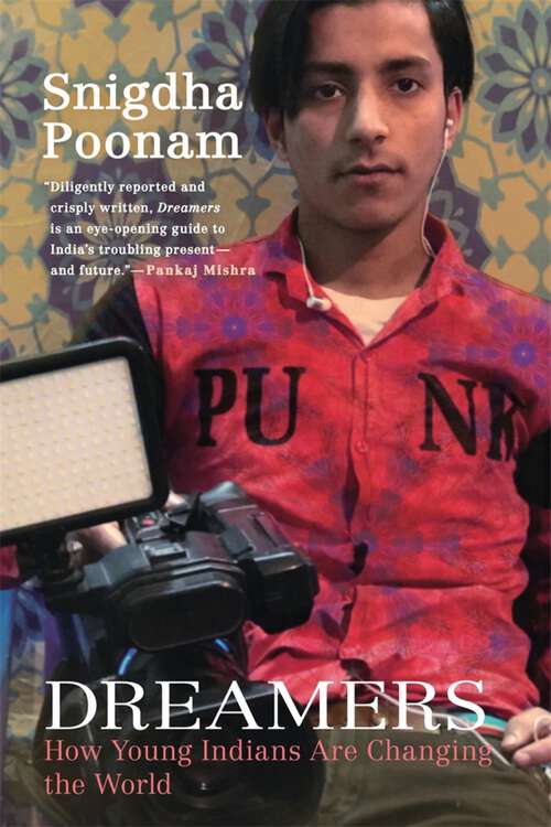 Book cover of Dreamers: How Young Indians Are Changing the World