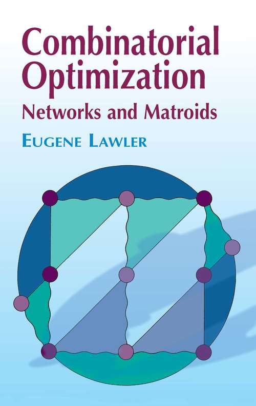 Book cover of Combinatorial Optimization: Networks and Matroids