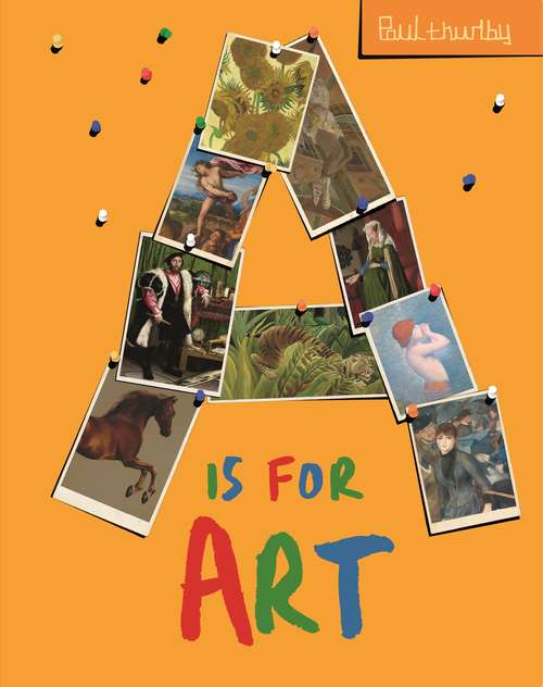 Book cover of A is for Art (National Gallery Paul Thurlby #1)