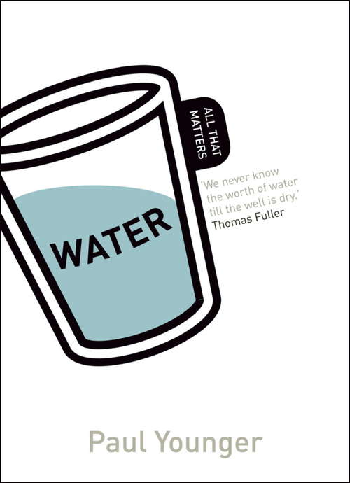 Book cover of Water: All That Matters