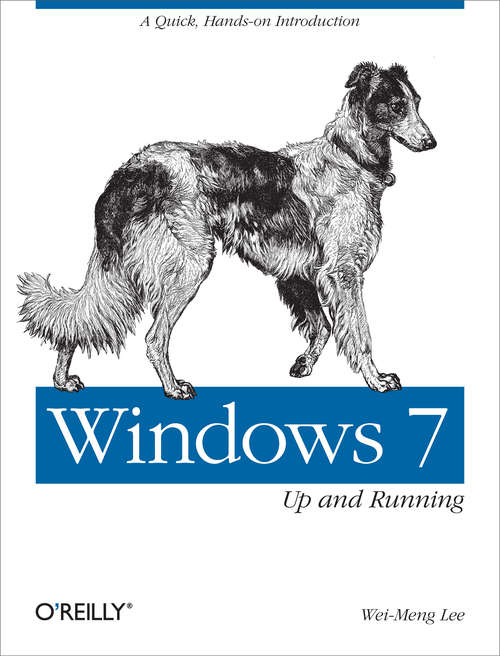 Windows 7: A quick, hands-on introduction (Animal Guide)
