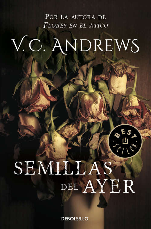 Book cover of Semillas del ayer (Saga Dollanganger: Volumen 4)