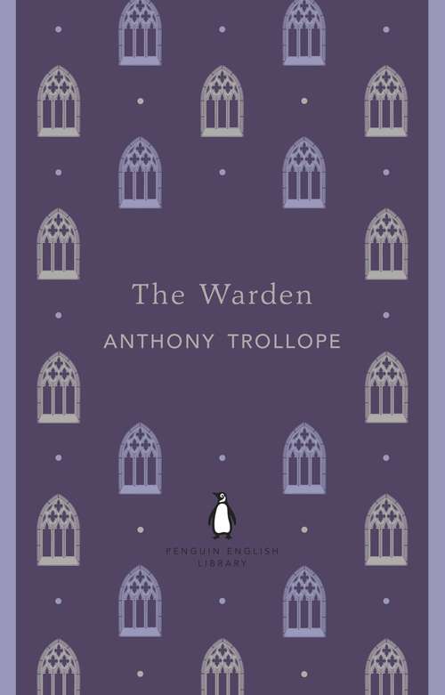 Book cover of The Warden (The Penguin English Library)