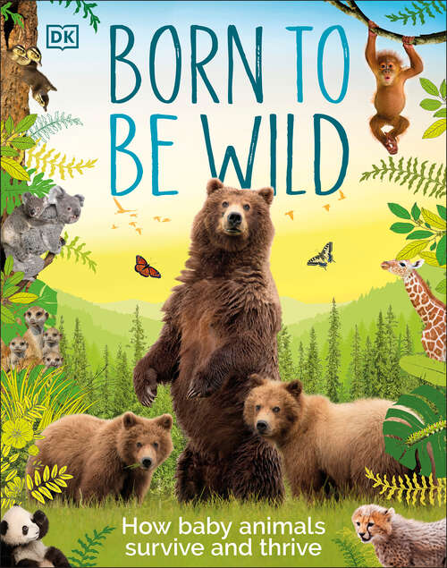 Book cover of Born to Be Wild