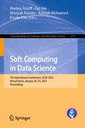 Soft Computing in Data Science: 7th International Conference, SCDS 2023, Virtual Event, January 24–25, 2023, Proceedings (Communications in Computer and Information Science #1771)