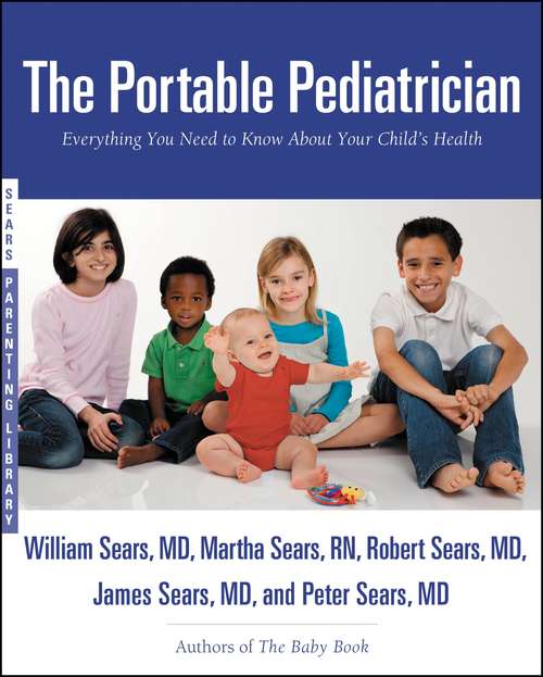 Book cover of The Portable Pediatrician: Everything You Need to Know About Your Child's Health