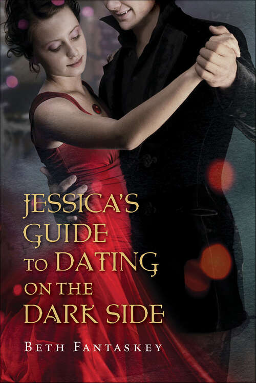 Book cover of Jessica's Guide to Dating on the Dark Side