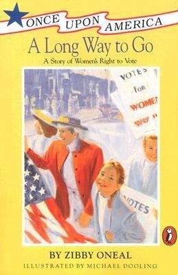 Book cover of A Long Way to Go: A Story of Women's Right to Vote