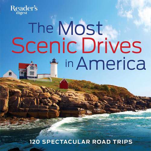 Book cover of The Most Scenic Drives in America, Newly Revised and Updated