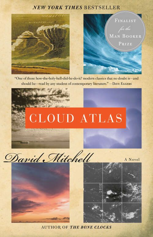 Cloud Atlas: A Novel