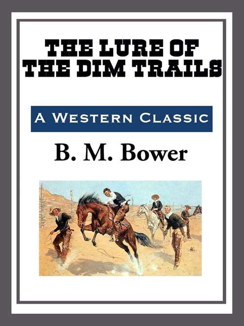 Book cover of The Lure of the Dim Trails