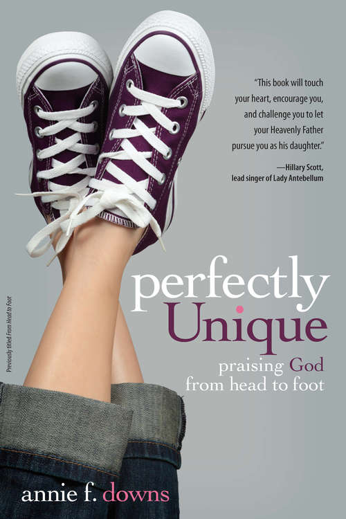 Book cover of Perfectly Unique: Praising God from Head to Foot
