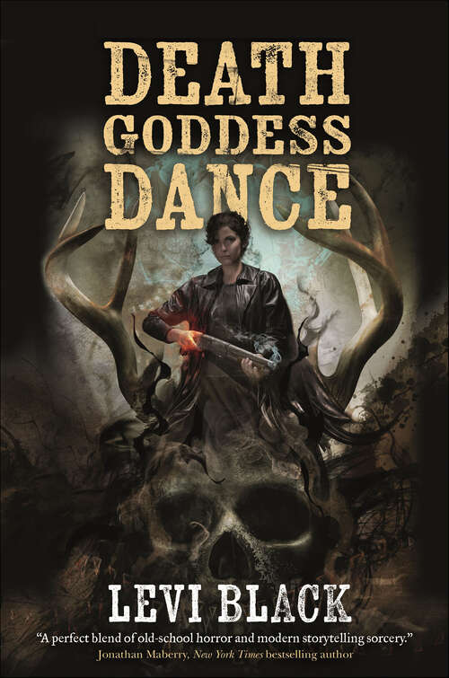 Book cover of Death Goddess Dance: Red Right Hand, Black Goat Blues, Death Goddess Dance (The Mythos War #3)