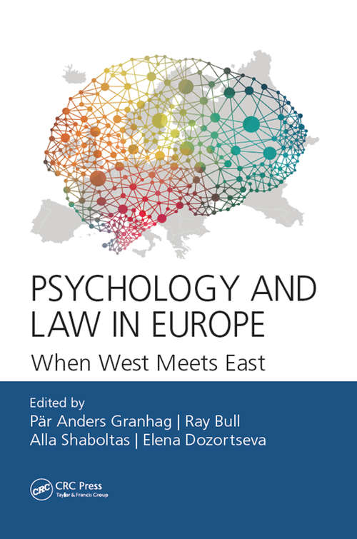 Psychology and Law in Europe: When West Meets East