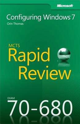Book cover of MCTS 70-680 Rapid Review: Configuring Windows® 7