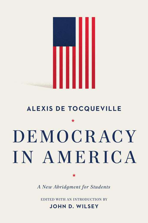 Book cover of Democracy in America: A New Abridgment for Students